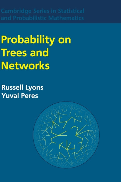 Probability on Trees and Networks