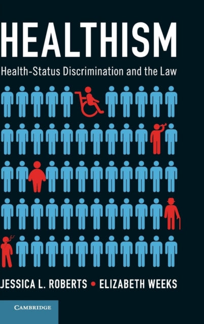 Book cover of: Healthism. By: Jessica L. Roberts