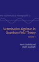 Book cover of: Factorization Algebras in Quantum Field Theory: Volume 1. By: Kevin Costello