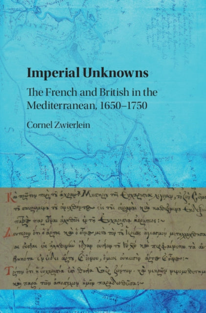Book cover of: Imperial Unknowns. By: Cornel Zwierlein