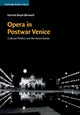 Book cover of: Opera in Postwar Venice. By: Harriet Boyd-Bennett