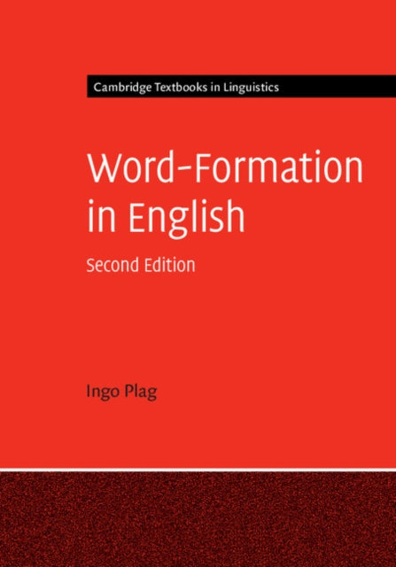 Book cover of: Word-Formation in English. By: Ingo Plag