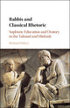 Book cover of: Rabbis and Classical Rhetoric. By: Richard Hidary