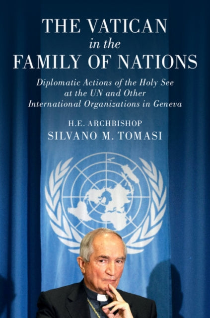 Book cover of: Vatican in the Family of Nations. By: Silvano M. Tomasi