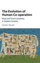 Book cover of: Evolution of Human Co-operation. By: Charles Stanish