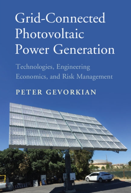 Book cover of: Grid-Connected Photovoltaic Power Generation. By: Peter Gevorkian