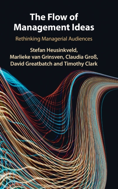 Book cover of: Flow of Management Ideas. By: Stefan Heusinkveld