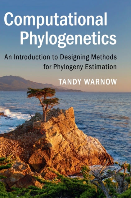 Book cover of: Computational Phylogenetics. By: Tandy Warnow
