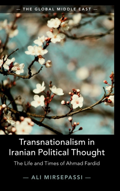 Book cover of: Transnationalism in Iranian Political Thought. By: Ali Mirsepassi