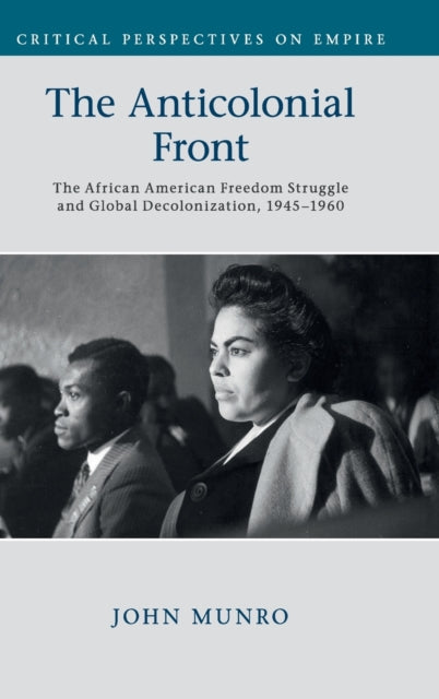 Book cover of: Anticolonial Front. By: John Munro
