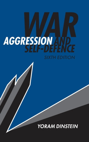 War, Aggression and Self-Defence