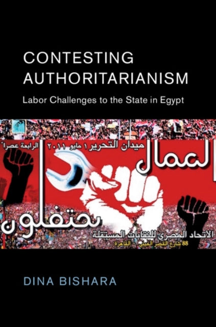 Book cover of: Contesting Authoritarianism. By: Dina Bishara