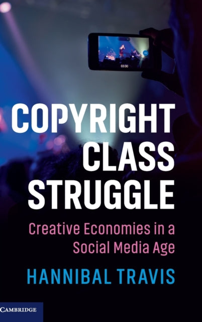 Book cover of: Copyright Class Struggle. By: Hannibal Travis
