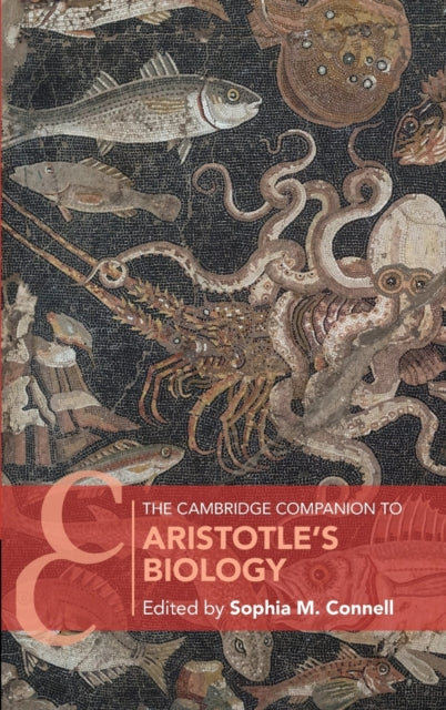 Book cover of: Cambridge Companion to Aristotle's Biology. By: S. M. Connell