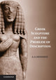 Book cover of: Greek Sculpture and the Problem of Description. By: A. A. Donohue