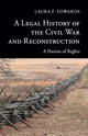 Book cover of: Legal History of the Civil War and Reconstruction. By: Laura F. Edwards