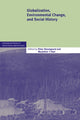 Book cover of: Globalization, Environmental Change, and Social History. By: P. Boomgaard