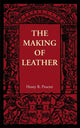 Book cover of: Making of Leather. By: Henry R. Procter