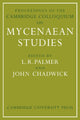 Book cover of: Proceedings of the Cambridge Colloquium on Mycenaean Studies. By: L. R. Palmer