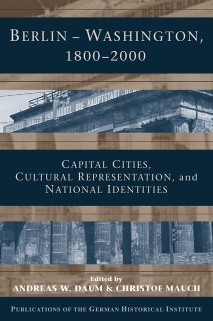 Berlin - Washington, 1800–2000