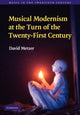 Book cover of: Musical Modernism at the Turn of the Twenty-First Century. By: David Metzer