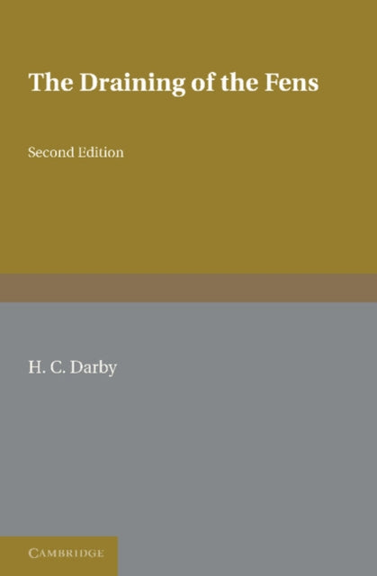 Book cover of: Draining of the Fens. By: Darby, H. C.