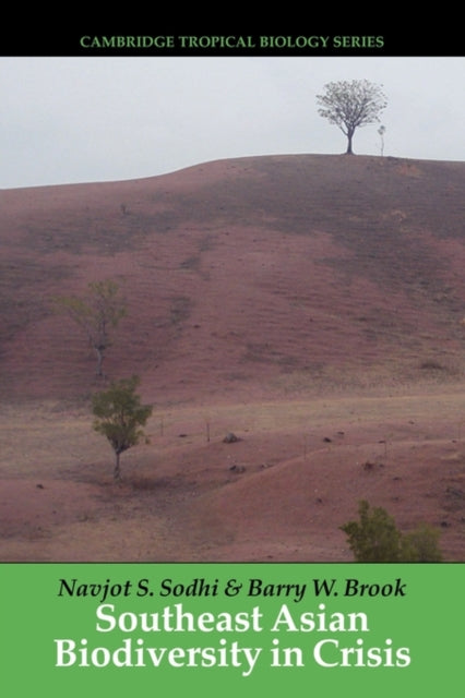 Book cover of: Southeast Asian Biodiversity in Crisis. By: Navjot S. Sodhi