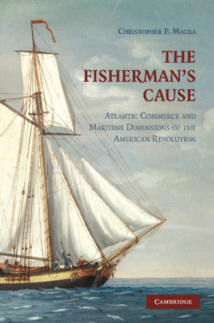 Book cover of: Fisherman's Cause. By: Christopher P. Magra