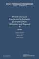 Book cover of: Fly Ash and Coal Conversion By-Products: Characterization, Utilization and Disposal III: Volume 86. By: Gregory J. McCarthy