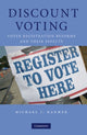 Book cover of: Discount Voting. By: Michael J. Hanmer