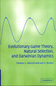 Book cover of: Evolutionary Game Theory, Natural Selection, and Darwinian Dynamics. By: Thomas L. Vincent