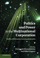 Book cover of: Politics and Power in the Multinational Corporation. By: Christoph Dörrenbächer