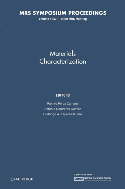 Book cover of: Materials Characterization: Volume 1242. By: Ramiro Pérez Campos
