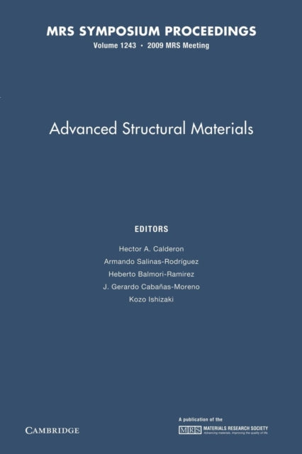 Book cover of: Advanced Structural Materials: Volume 1243. By: Hector A. Calderon