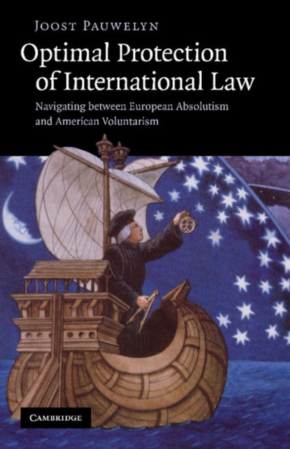 Book cover of: Optimal Protection of International Law. By: Joost Pauwelyn