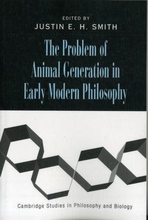 Problem of Animal Generation in Early Modern Philosophy