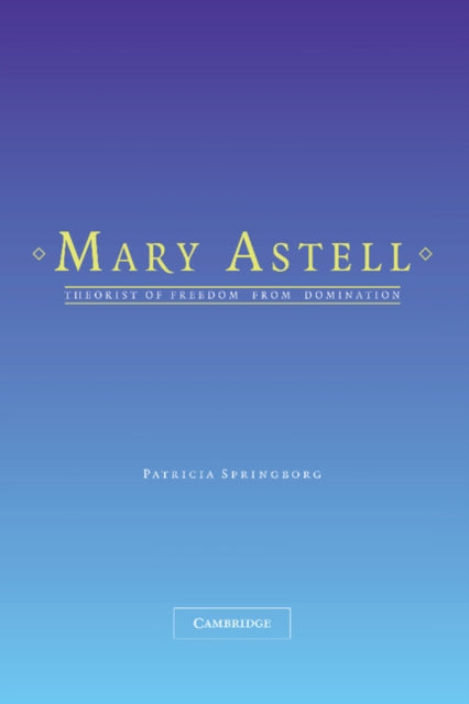 Book cover of: Mary Astell. By: Patricia Springborg
