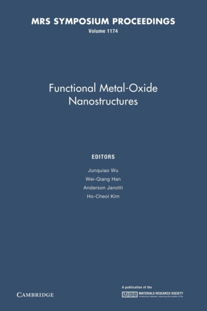 Book cover of: Functional Metal-Oxide Nanostructures: Volume 1174. By: Junqiao Wu