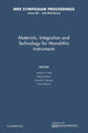 Book cover of: Materials, Integration and Technology for Monolithic Instruments: Volume 869. By: Jeremy A. Theil