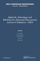Book cover of: Materials, Technology and Reliability for Advanced Interconnects and Low-K Dielectrics — 2004. By: R. J. Carter