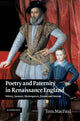 Book cover of: Poetry and Paternity in Renaissance England. By: Tom MacFaul