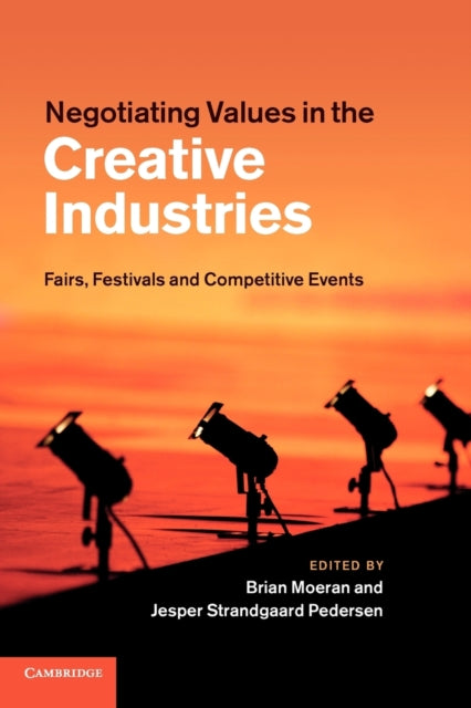 Book cover of: Negotiating Values in the Creative Industries. By: Brian Moeran