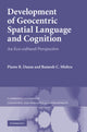 Book cover of: Development of Geocentric Spatial Language and Cognition. By: Pierre R. Dasen