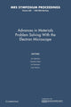 Book cover of: Advances in Materials Problem Solving with the Electron Microscope: Volume 589. By: Jim Bentley