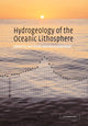 Book cover of: Hydrogeology of the Oceanic Lithosphere. By: Earl E. Davis