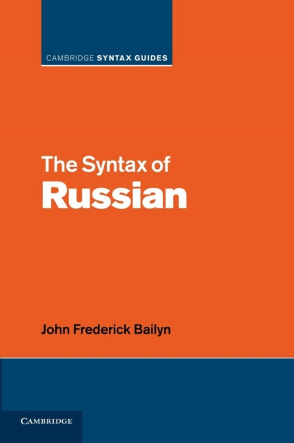 Book cover of: Syntax of Russian. By: John Frederick Bailyn