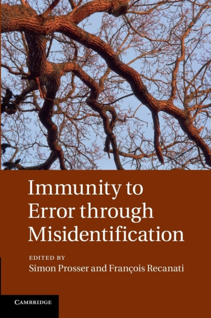 Book cover of: Immunity to Error through Misidentification. By: Simon Prosser