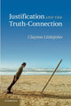 Book cover of: Justification and the Truth-Connection. By: Clayton Littlejohn