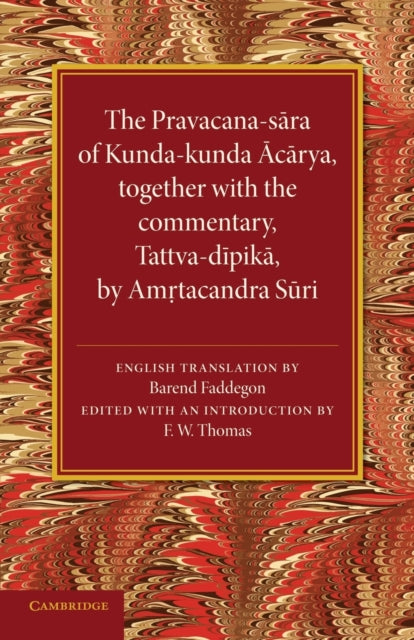 Book cover of: Pravacana-sara of Kunda-kunda Acarya. By: Barend Faddegon