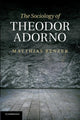 Book cover of: Sociology of Theodor Adorno